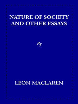 cover image of Nature of Society and other Essays
